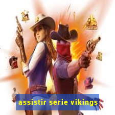 assistir serie vikings